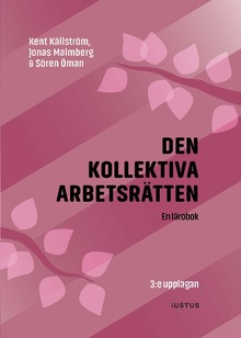Omslaget till Den kollektiva arbetsrätten &ndash; En lärobok