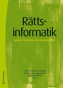 Omslaget till Rättsinformatik &ndash; Juridiken i det digitala informationssamhället